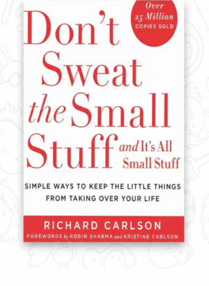 Don't Sweat the Small Stuff
