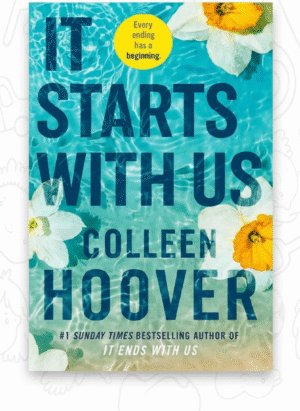 It Starts with Us: Novel by Colleen Hoover