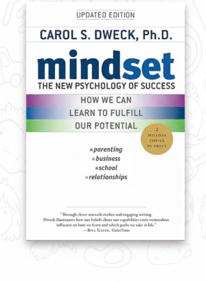 Mindset: The New Psychology of Success
